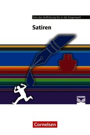 Cornelsen Literathek - Textausgaben: Satiren - Empfohlen für das 10.-13. Schuljahr - Textausgabe - Text - Erläuterungen - Materialien