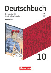 Deutschbuch Gymnasium - Nordrhein-Westfalen - Ausgabe 2019 - 10. Schuljahr: Arbeitsheft mit Lösungen und Erklärfilmen