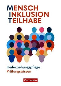MIT - Mensch Inklusion Teilhabe - Heilerziehungspflege - Ausgabe 2024 - Zu allen Bänden: Prüfungswissen - Kompaktwissen und Prüfungsvorbereitung