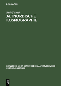 Altnordische Kosmographie: Studien und Quellen zu Weltbild und Weltbeschreibung in Norwegen und Island vom 12. bis zum 14. Jahrhundert