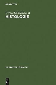 Histologie: Zytologie, Allgemeine Histologie, Mikroskopische Anatomie