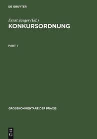 Konkursordnung: Großkommentar. §§ 1 - 42, Register