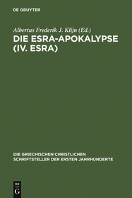 Die Esra-Apokalypse (IV. Esra): Nach dem lateinischen Text unter Benutzung der anderen Versionen übersetzt