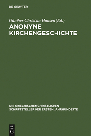 Anonyme Kirchengeschichte: (Gelasius Cyzicenus, CPG 6034)