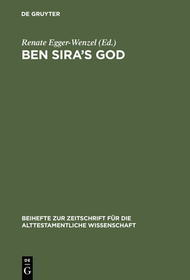 Ben Sira's God: Proceedings of the International Ben Sira Conference, Durham - Ushaw College 2001