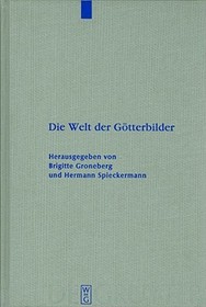Die Welt der Götterbilder: Zum Tl. in engl. Sprache