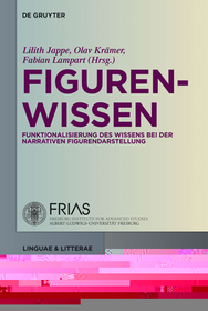 Figurenwissen: Funktionen von Wissen bei der narrativen Figurendarstellung