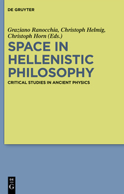 Space in Hellenistic Philosophy: Critical Studies in Ancient Physics