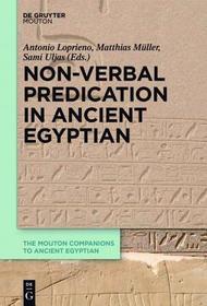 Non-Verbal Predication in Ancient Egyptian