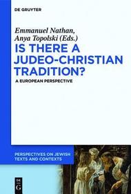 Is there a Judeo-Christian Tradition?: A European Perspective