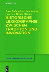 Historische Lexikographie zwischen Tradition und Innovation
