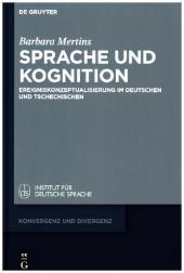 Sprache und Kognition: Ereigniskonzeptualisierung im Deutschen und Tschechischen