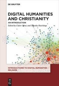 Digital Humanities and Christianity: An Introduction