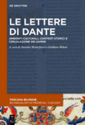Le lettere di Dante: Ambienti culturali, contesti storici e circolazione dei saperi