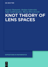 Knot Theory of Lens Spaces Knot Theory of Lens Spaces