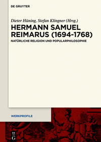 Hermann Samuel Reimarus (1694–1768): Natürliche Religion und Popularphilosophie