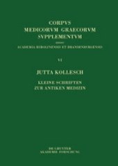 Kleine Schriften zur antiken Medizin