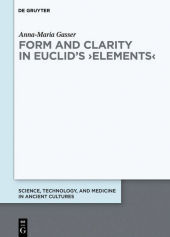 Form and Clarity in Euclid?s ?Elements? Form and Clarity in Euclid?s ?Elements?