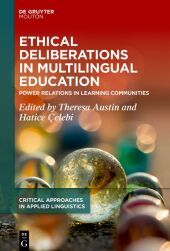 Engaging with Ethics in Multilingual Learning Communities: Power Relations in Learning Communities