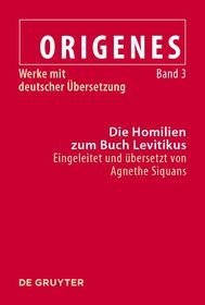 Die Homilien zum Buch Levitikus Die Homilien zum Buch Levitikus