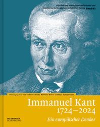 Immanuel Kant 1724-2024: Ein europäischer Denker Immanuel Kant 1724-2024: Ein europäischer Denker