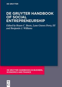 De Gruyter Handbook of Social Entrepreneurship De Gruyter Handbook of Social Entrepreneurship