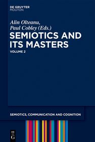 Semiotics and its Masters. Volume 2: Volume 2