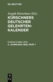 Kürschners Deutscher Gelehrten-Kalender. 2. Jahrgang 1926: 1926