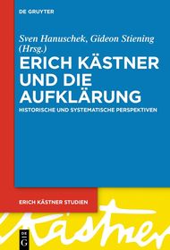 Erich Kästner und die Aufklärung: Historische und systematische Perspektiven