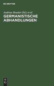 Germanistische Abhandlungen: Hermann Paul zum 17. März 1902 dargebracht Germanistische Abhandlungen: Hermann Paul zum 17. März 1902 dargebracht