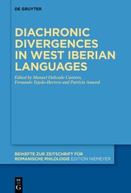 Diachronic divergences in West Iberian languages