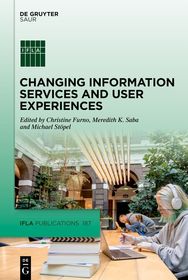 Changing Information Services and User Experiences