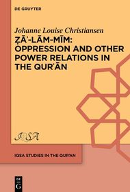 Oppression and Other Power Relations in the Qurʾān