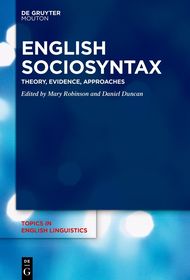 English Sociosyntax: Theory, Evidence, Approaches