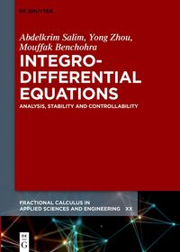 Integro-Differential Equations: Analysis, Stability and Controllability