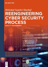 Reengineering Cyber Security Process: Quality Management