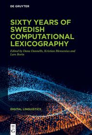 Sixty years of Swedish computational lexicography Sixty years of Swedish computational lexicography