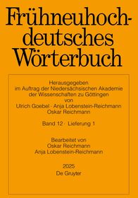 Frühneuhochdeutsches Wörterbuch. Band 12/Lieferung 1 Frühneuhochdeutsches Wörterbuch. Band 12/Lieferung 1