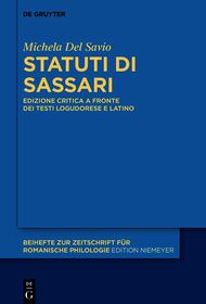Statuti di Sassari: Edizione critica a fronte dei testi logudorese e latino