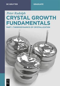 Crystal Growth Fundamentals: Thermodynamics of Crystallization