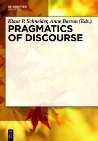 Pragmatics of Discourse Pragmatics of Discourse