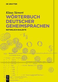 Wörterbuch deutscher Geheimsprachen: Rotwelschdialekte