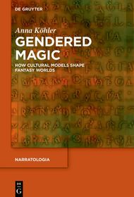 Gendered Magic: How Cultural Models Shape Fantasy Worlds