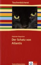 Der Schatz von Atlantis: (gekürzte Fassung) Klasse 5/6