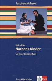 Nathans Kinder: ab Klasse 9