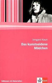 Das kunstseidene Mädchen: Textausgabe mit Materialien Klasse 11-13