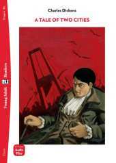 A Tale of Two Cities: Lektüre mit Audio-Online A Tale of Two Cities: Lektüre mit Audio-Online