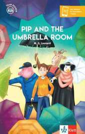 Pip and the Umbrella Room: Lektüre mit digitalen Extras