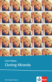 Cloning Miranda: Text in Englisch. Ab dem 5. Lernjahr, mit Annotationen. Niveau B1