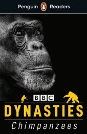 Dynasties: Chimpanzees: Lektüre mit Audio-Online